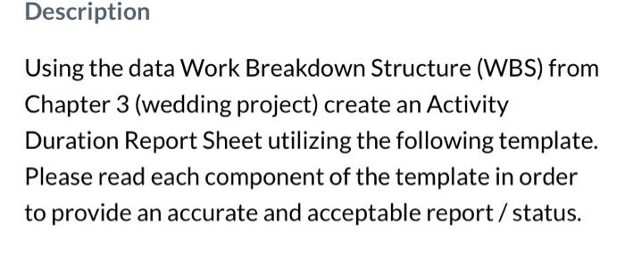 Description Using the data Work Breakdown