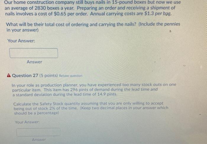 Our home construction company still buys nails in