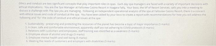 Ethics and conduct are two significant concepts