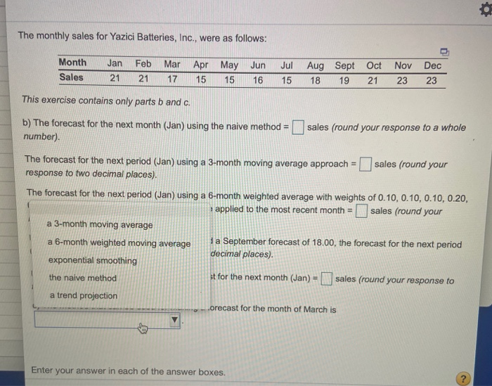 The monthly sales for Yazici Batteries, Inc.,