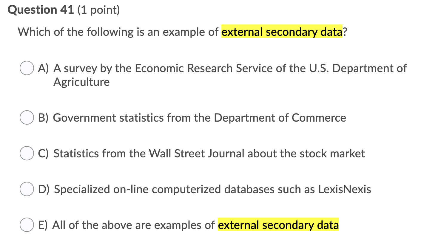 Question 41 (1 point) Which of the following is