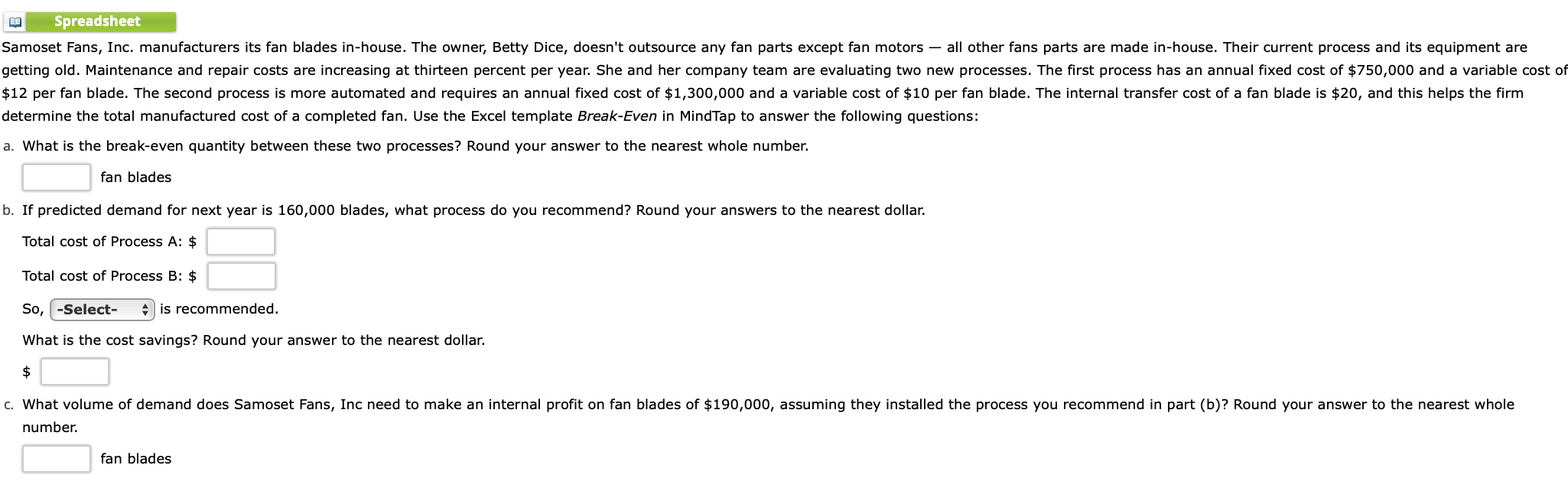 a. What is the break-even quantity between these