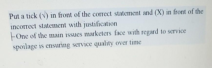 Put a tick (1) in front of the correct statement