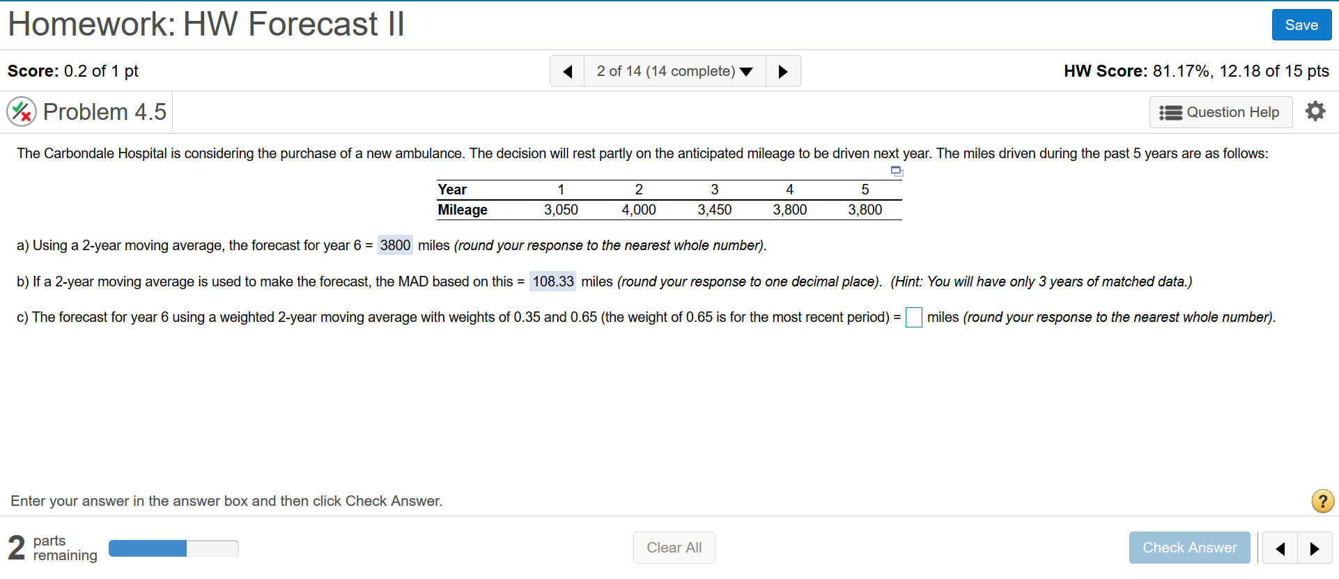 Homework: HW Forecast ||| Save Score: 0.2 of 1 pt