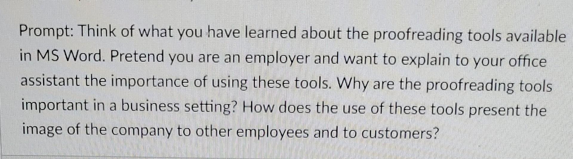 The value of Proofreading Prompt: Think of what