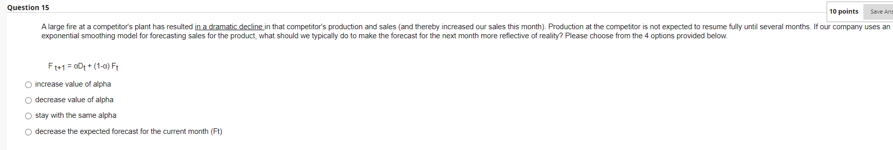 Question 15 10 points Save Ang A large fire at a