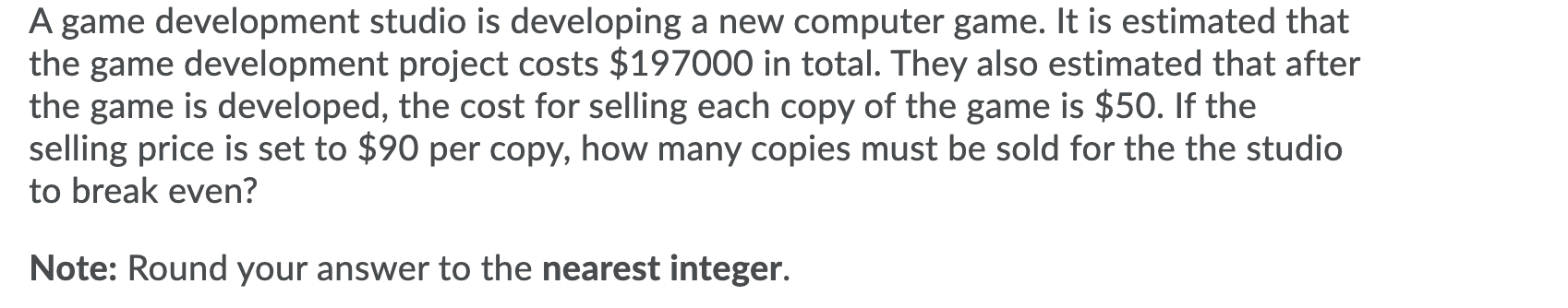 A game development studio is developing a new