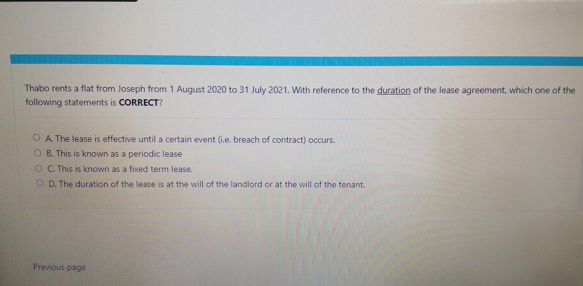 Thabo rents a flat from Joseph from 1 August 2020