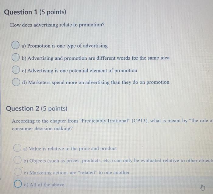 Question 1 (5 points) How does advertising relate