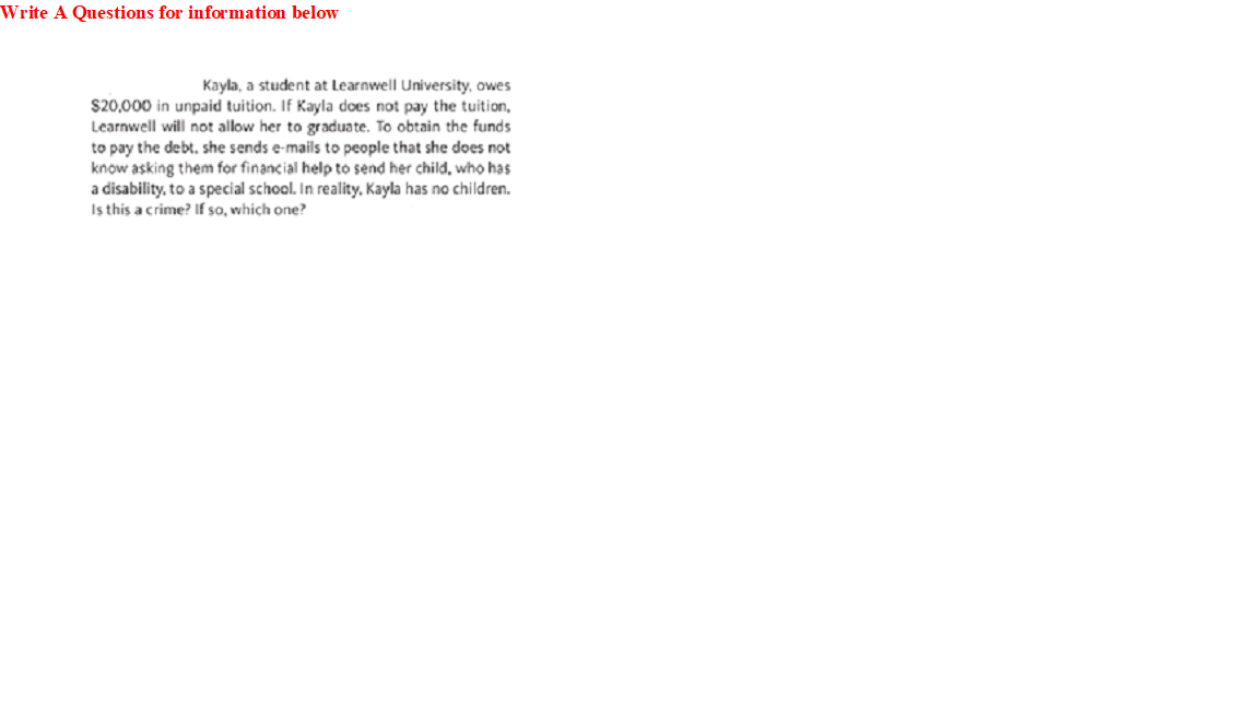 Write A Questions for information below Kayla, a