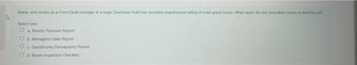 Maria who works as a front desk Manager in a