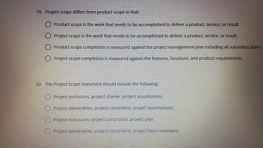 1. True or False: A Project is defined as being