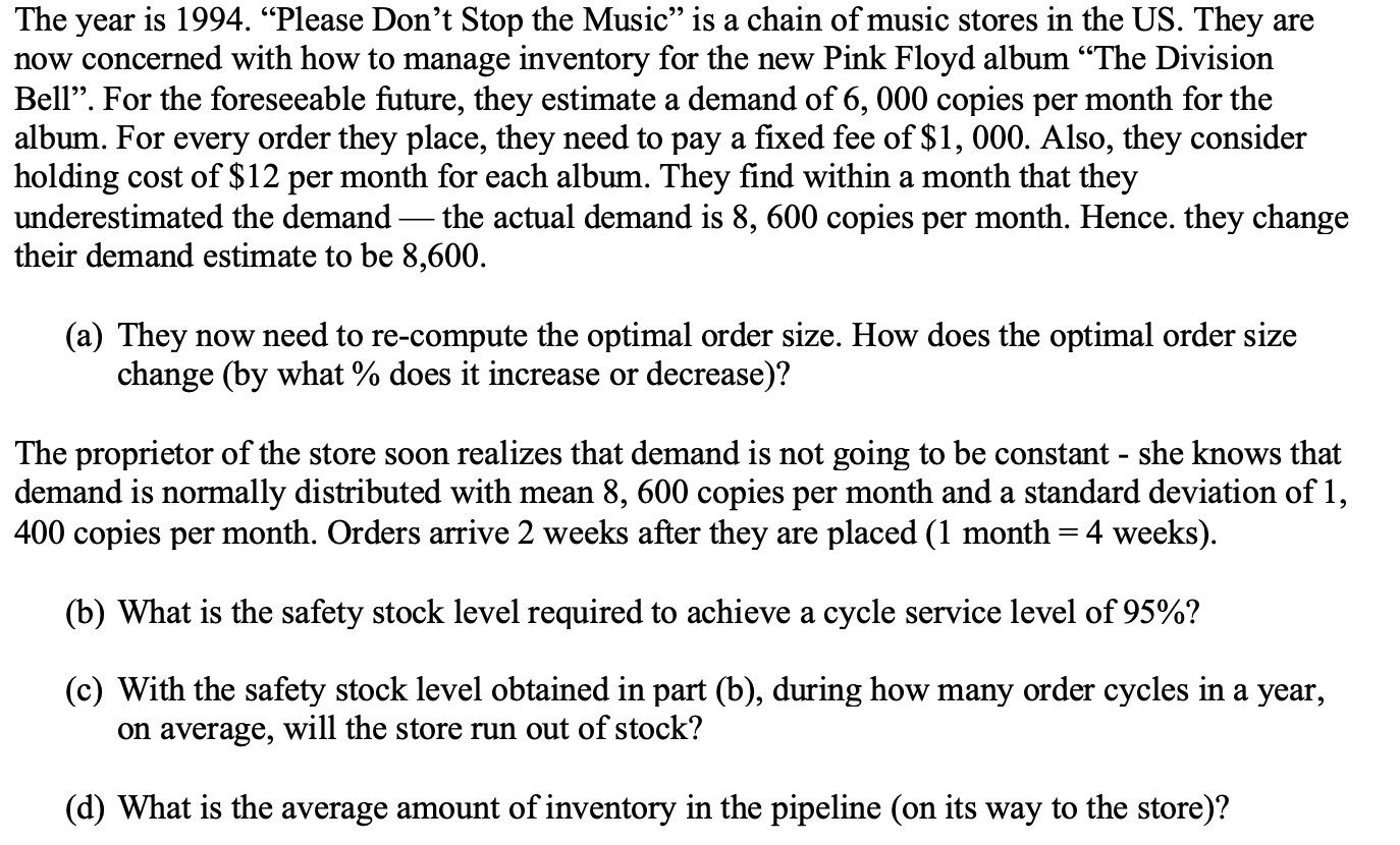 The year is 1994. Please Don't Stop the Music is