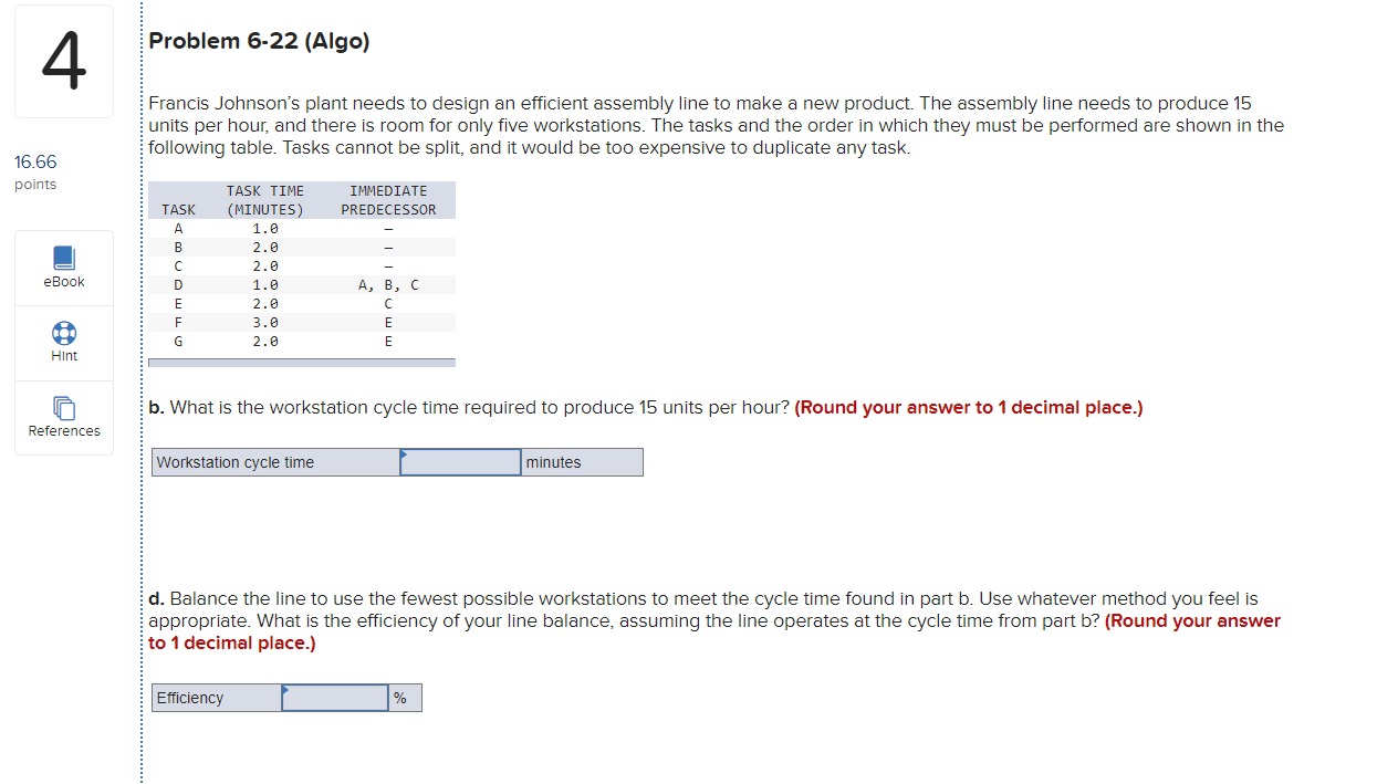 Problem 6-22 (Algo) 4. Francis Johnson's plant