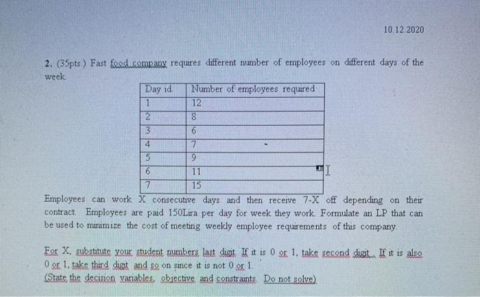 10.12.2020 2. (35pts.) Fast feed company requires