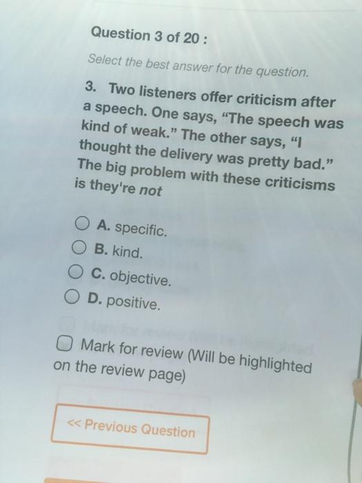 Question 3 of 20 : Select the best answer for the