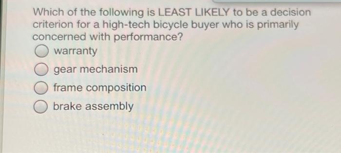 Which of the following is LEAST LIKELY to be a