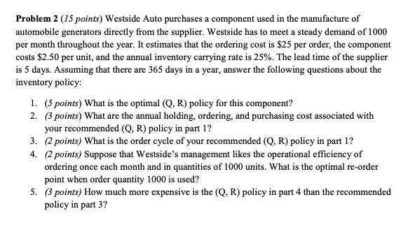 Problem 2 (15 points) Westside Auto purchases a