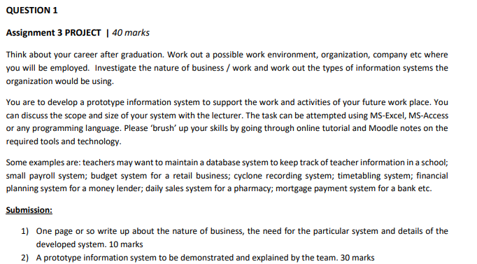 Assignment 3 PROJECT | 40 marks Think about your
