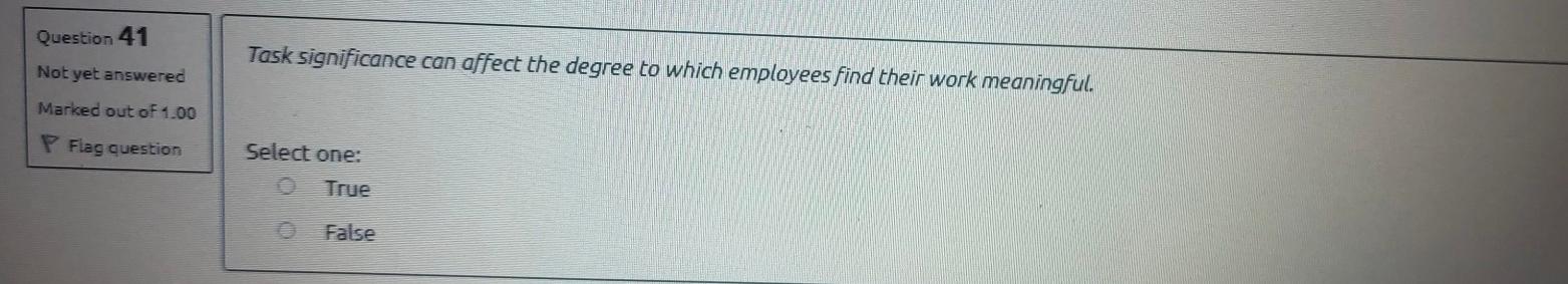 Question 41 Task significance can affect the