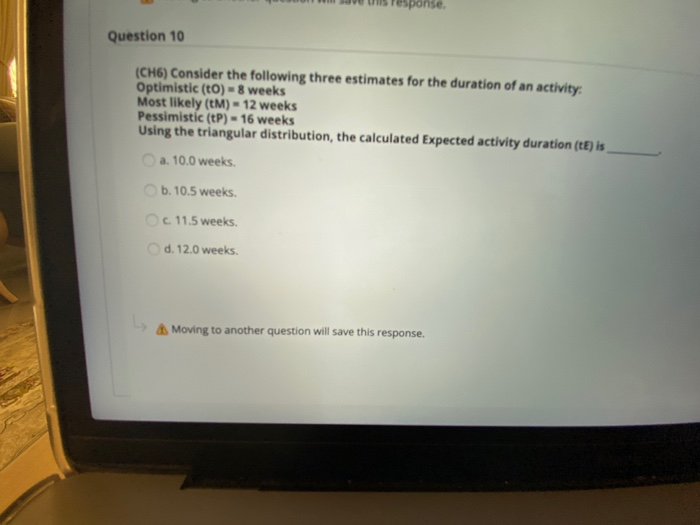 Moving to another question will save this