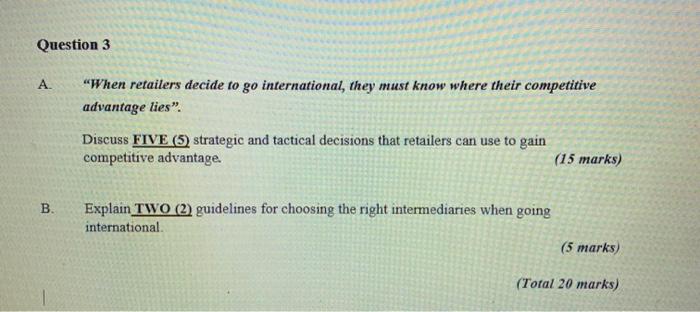 Question 3 . "When retailers decide to go
