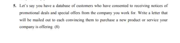 5. Let's say you have a database of customers who