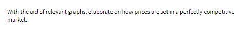 With the aid of relevant graphs, elaborate on how