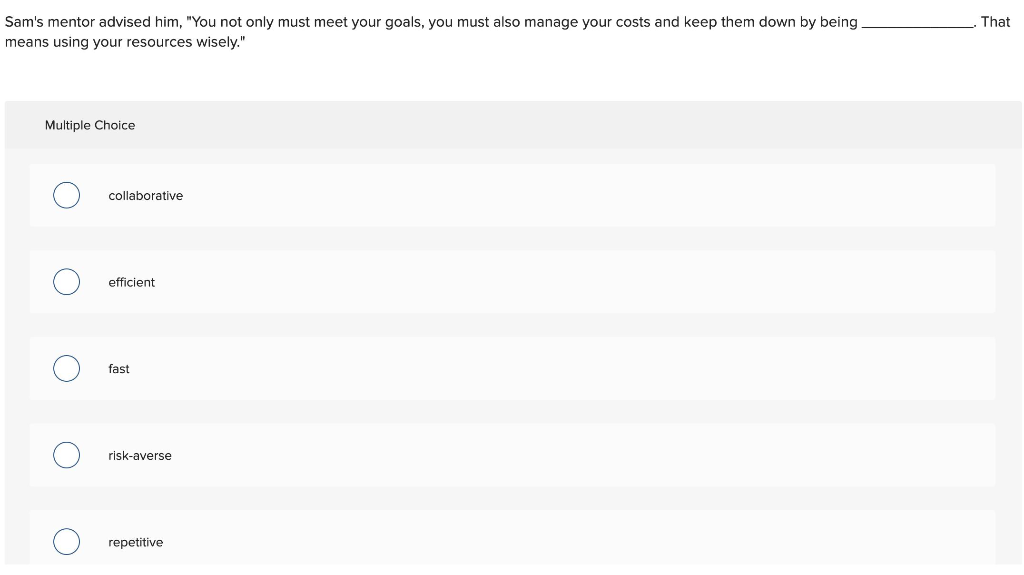 1. 2. 3. 4. That Sam's mentor advised him, 