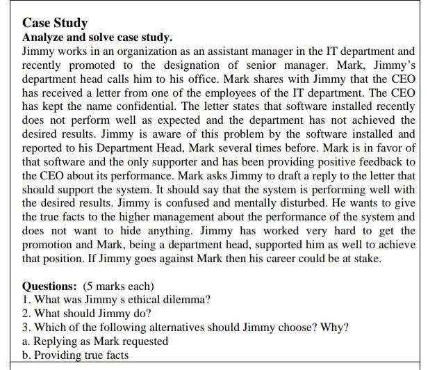 Case Study Analyze and solve case study. Jimmy