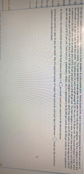 7 An upscale country club provides food services