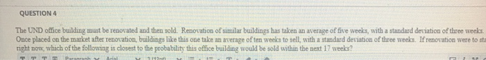 QUESTION 4 The UND office building must be