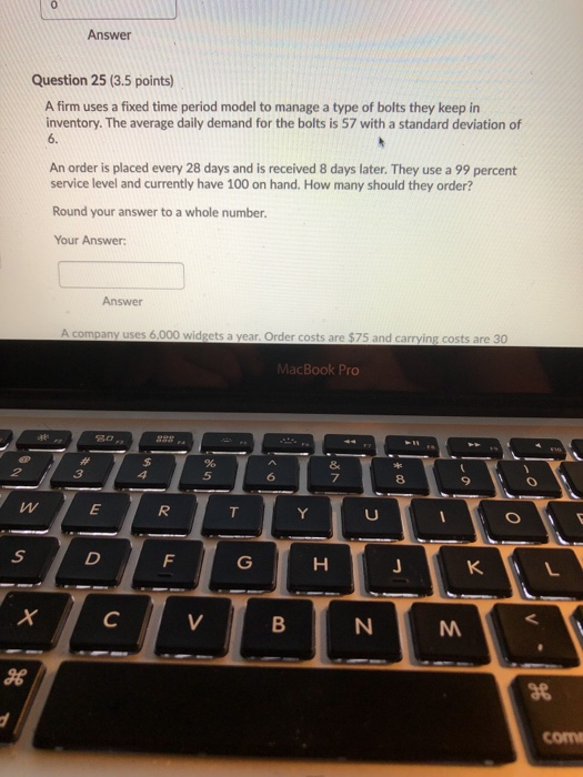 Answer Question 25 (3.5 points) A firm uses a