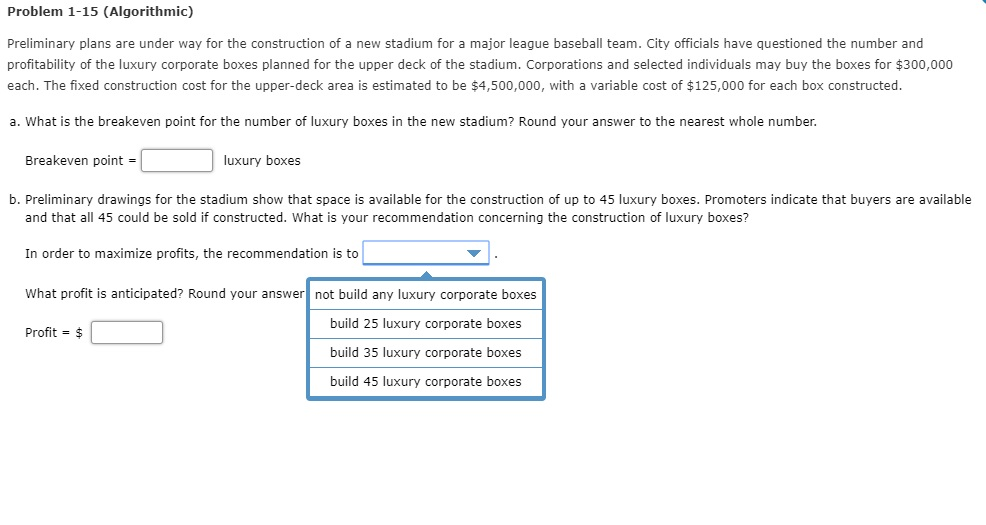 Problem 1-15 (Algorithmic) Preliminary plans are