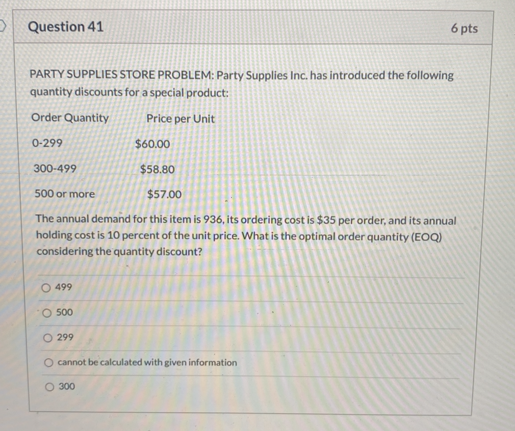 > Question 41 6 pts PARTY SUPPLIES STORE PROBLEM: