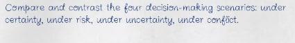 Compare and contrast the four decision-making