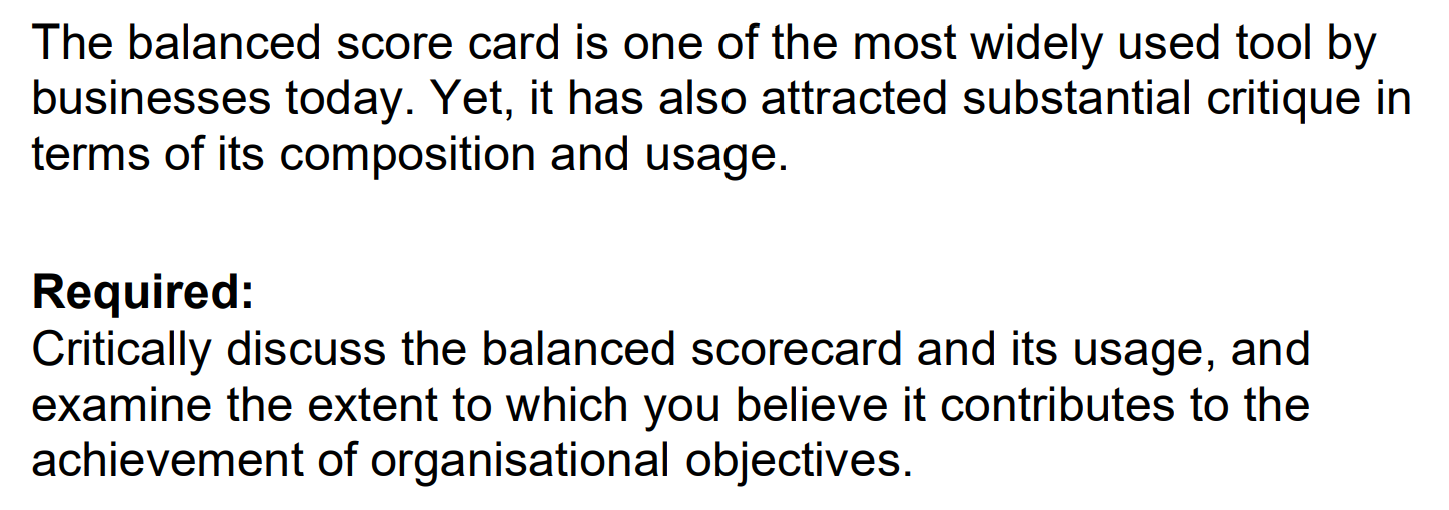 The balanced score card is one of the most widely