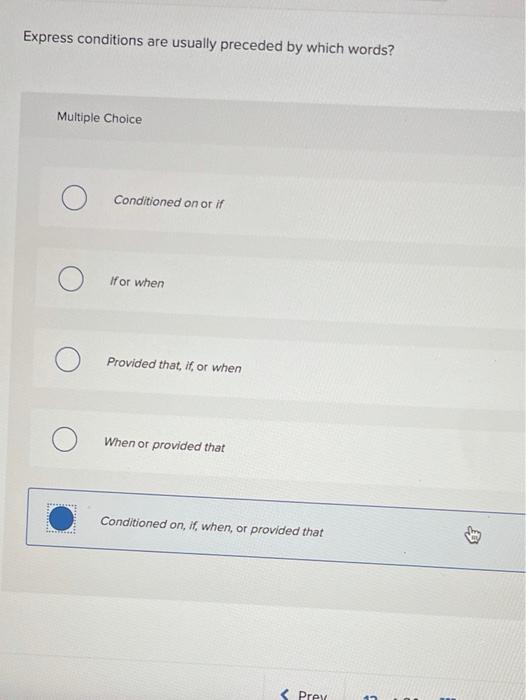 Express conditions are usually preceded by which
