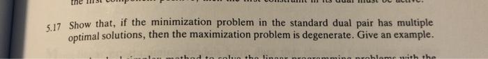 5.17 Show that, if the minimization problem in