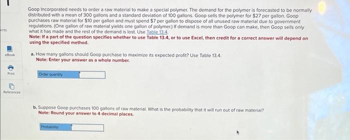 Goop incorporated needs to order a raw material