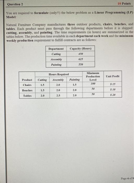 Question 2 10 Points You are required to