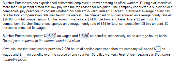 Butcher Enterprises has experienced substantial