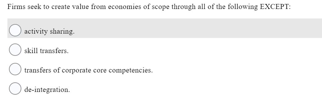 Firms seek to create value from economies of