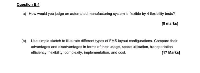 Question B.4 a) How would you judge an automated