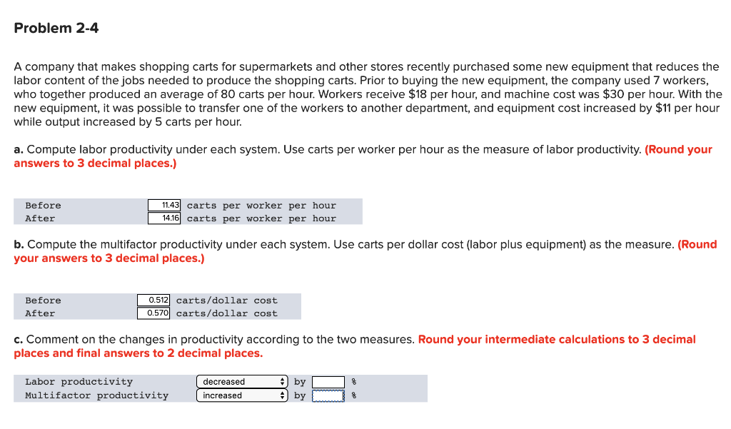 Please answer C. Problem 2-4 A company that makes