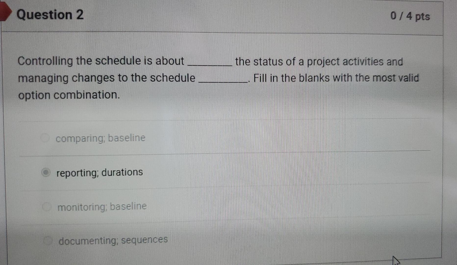 Question 2 Controlling the schedule is about