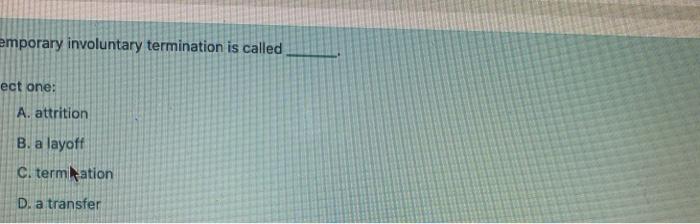emporary involuntary termination is called ect