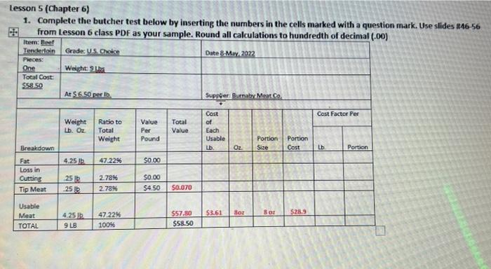 Lesson 5 (Chapter 6 ) 1. Complete the butcher