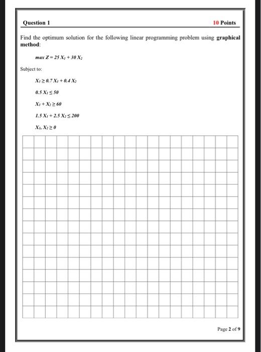 Question 1 10 Points Find the optimum solution