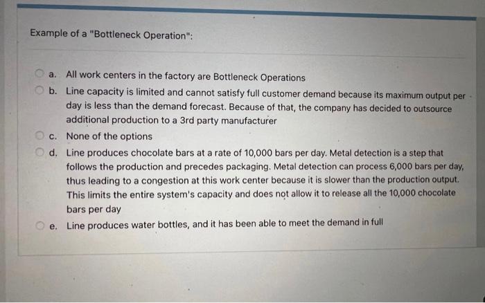 Example of a "Bottleneck Operation": a. All work